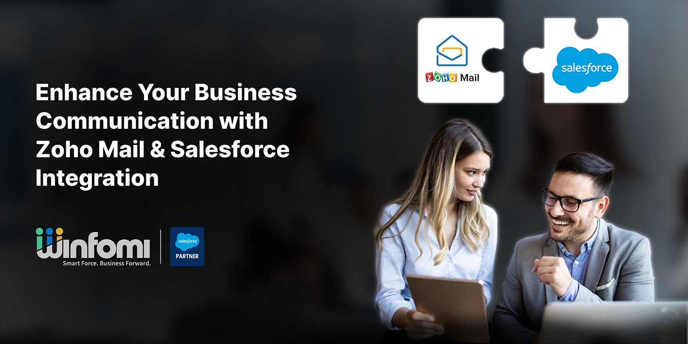 Enhance Your Business Communication with Zoho Mail & Salesforce Integration