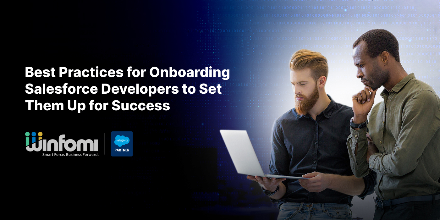 Best Practices for Onboarding Salesforce Developers to Set Them Up for Success