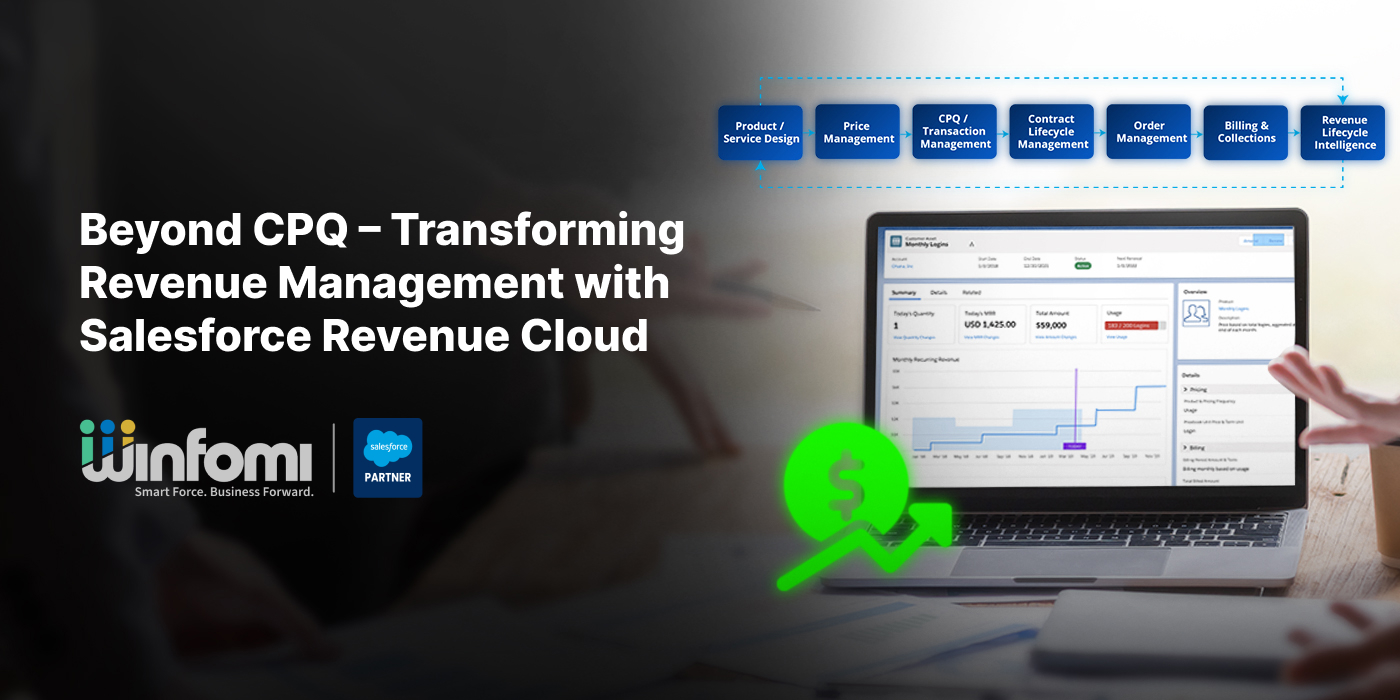 Beyond CPQ – Transforming Revenue Management with Salesforce Revenue Cloud