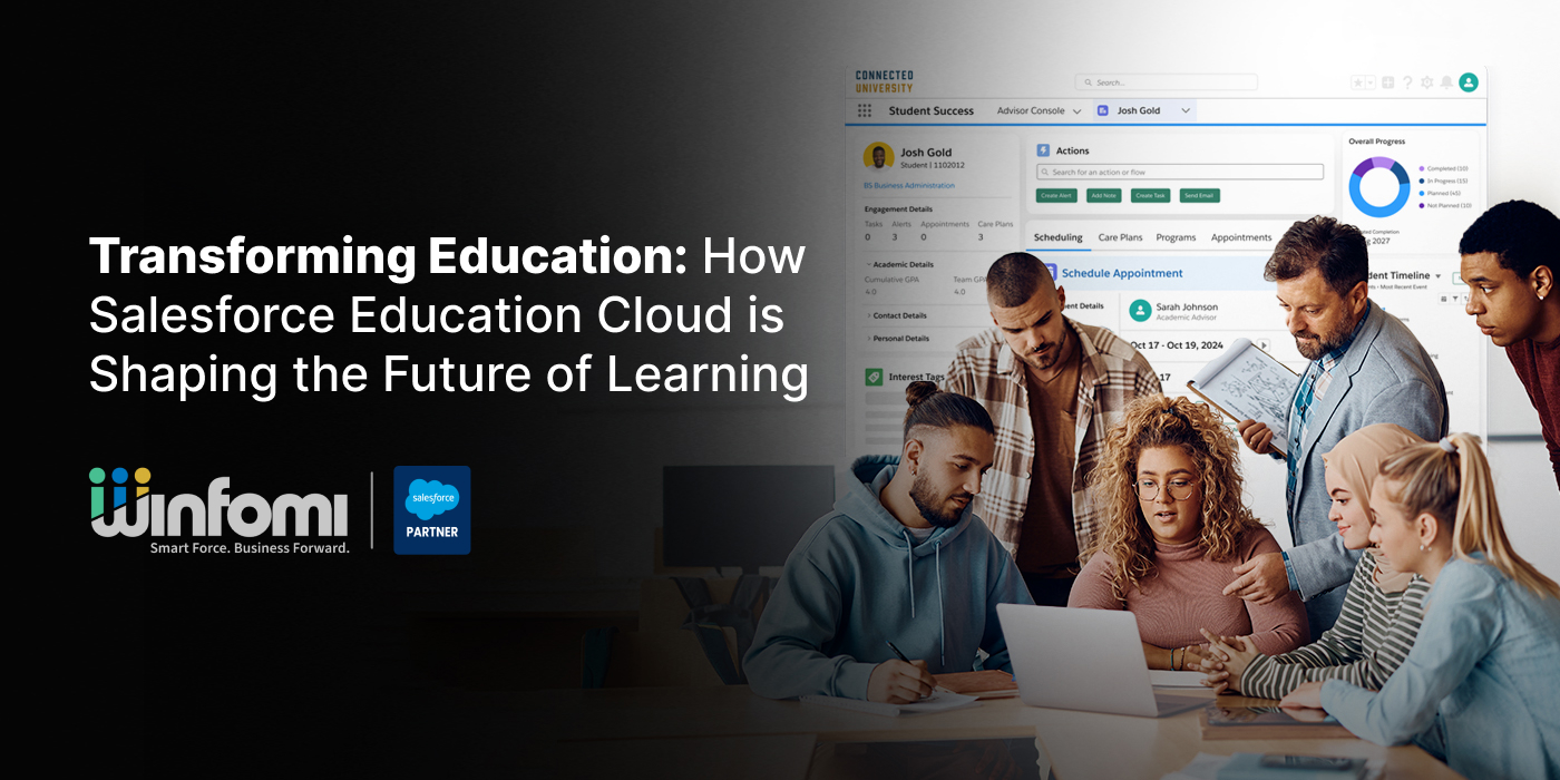 Transforming Education: How Salesforce Education Cloud is Shaping the Future of Learning