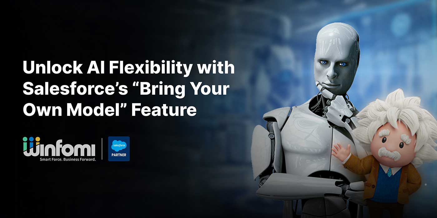 Unlock AI Flexibility with Salesforce’s “Bring Your Own Model” Feature 