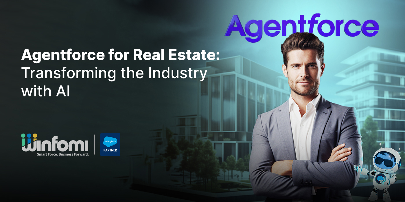 Agentforce for Real Estate: Transforming the Industry with AI