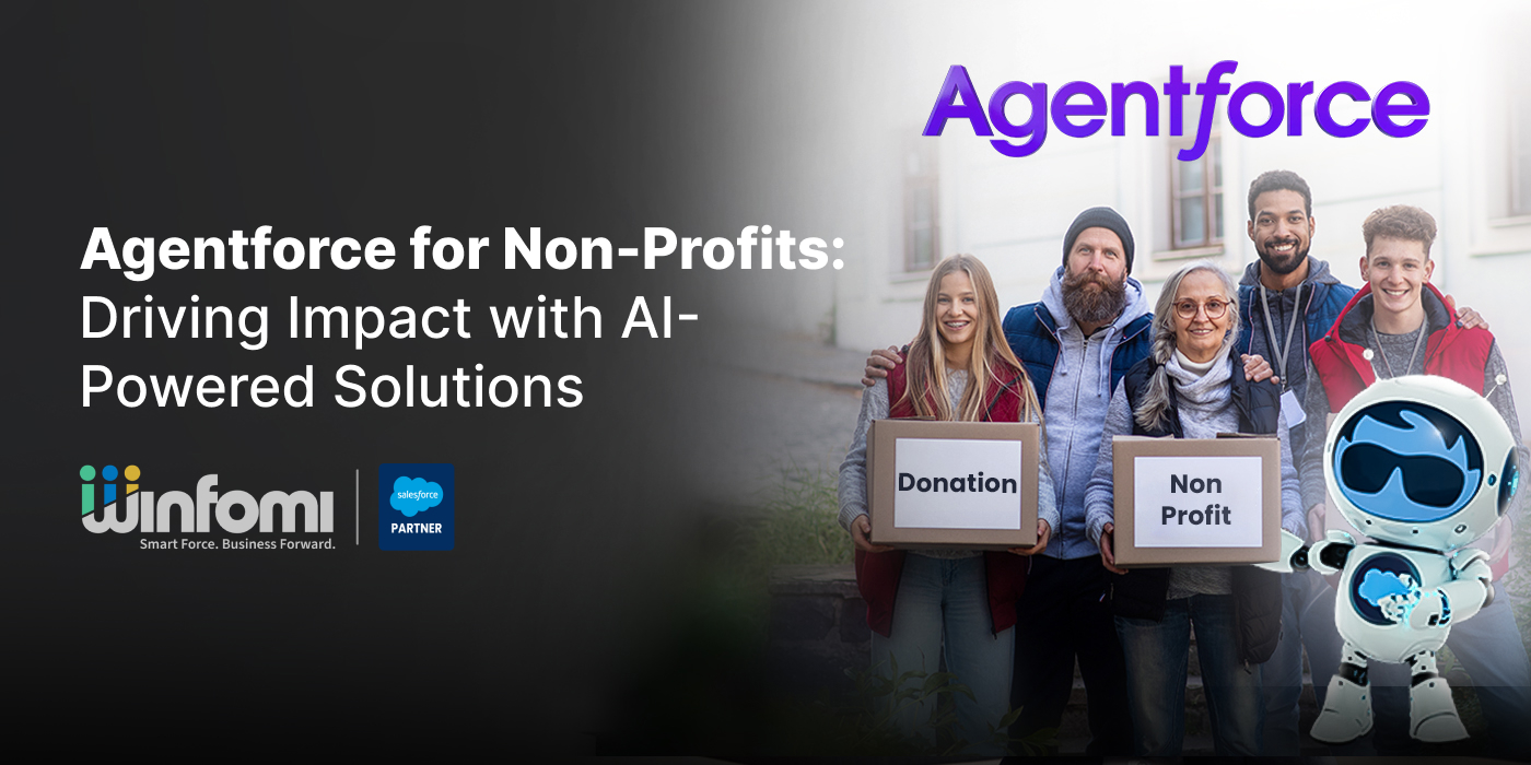 Agentforce for non-profits streamlining donor engagement and operations with AI-powered tools.