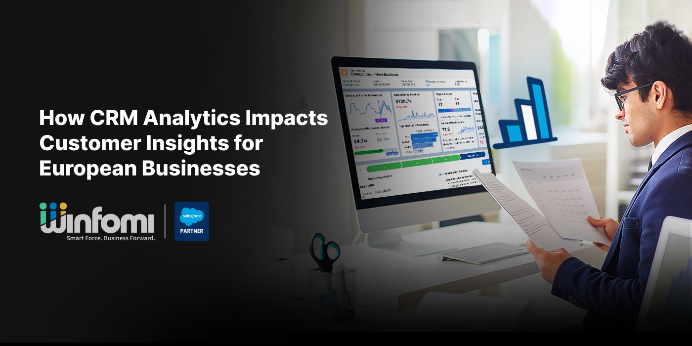 How CRM Analytics Impacts Customer Insights for European Businesses