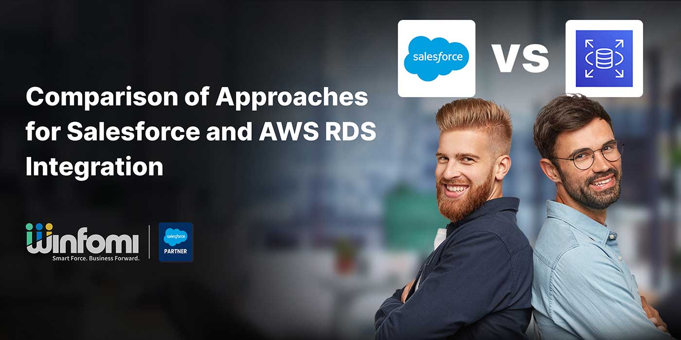 Comparison of Approaches for Salesforce and AWS RDS Integration